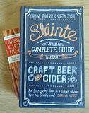 Sláinte: The Complete Guide to Irish Craft Beer and Cider