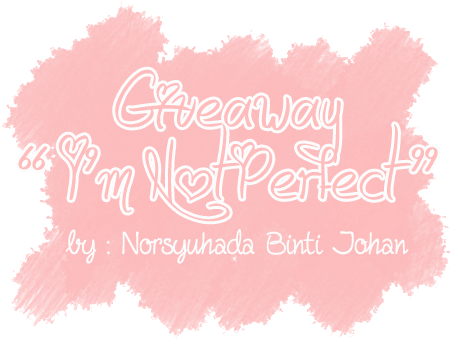 Giveaway " I'm Not Perfect " by Eida and Bieha